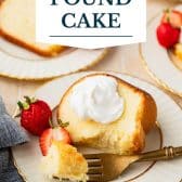 Buttermilk pound cake with a text title overlay.