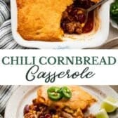 Long collage image of a chili cornbread casserole.