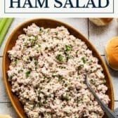 Old fashioned ham salad recipe with a text title box at the top.