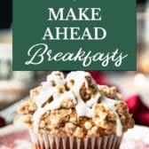 Collage image of make ahead breakfast recipes.