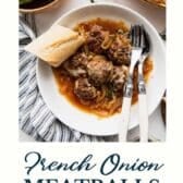 French onion meatballs with a text title at the bottom.