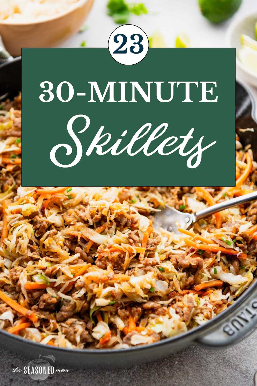 30-Minute Skillet Dinners {20+ Quick & Easy Recipes} – The Seasoned Mom