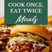 Collage of cook once eat twice meals.