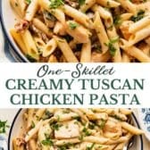 Long collage image of a creamy Tuscan chicken pasta recipe.