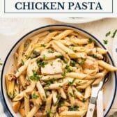 Creamy Tuscan chicken pasta with a text title box at the top.