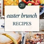 Easter brunch recipes collage.