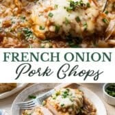 Long collage image of French onion pork chops.