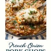 French onion pork chops with a text title at the bottom.