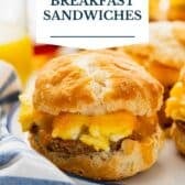 Breakfast biscuit sandwiches with a text title overlay.