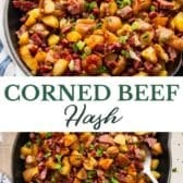 Long collage image of a corned beef hash recipe.
