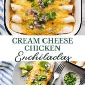 Long collage image of cream cheese chicken enchiladas.