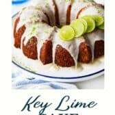 Key lime cake with a text title at the bottom.