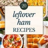 Leftover ham recipes collage.