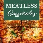Meatless casseroles collage.