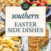 Collage image of Southern Easter side dishes.