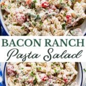 Long collage image of a bacon ranch pasta salad.