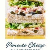 Pimento cheese sandwich with a text title at the bottom.