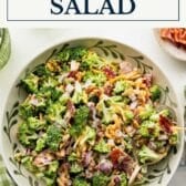 Broccoli salad with bacon and a text title box at the top.