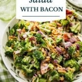 Broccoli salad with bacon and a text title overlay.