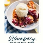 Blackberry cobbler with a text title at the bottom.