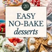 Collage image of easy no-bake summer desserts.