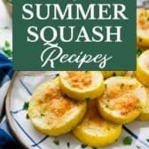 Collage image of easy summer squash recipes.