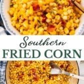 Long collage image of Southern fried corn.