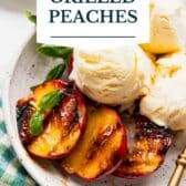 Grilled peaches with a text title overlay.