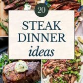 Collage image of steak dinner ideas.