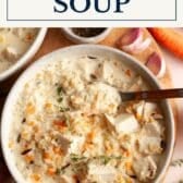 Creamy chicken and wild rice soup with a text title box at the top.