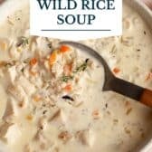 Creamy chicken and wild rice soup with a text title overlay.