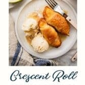 Crescent roll apple dumplings with a text title at the bottom.