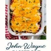 John Wayne Casserole with a text title at the bottom.