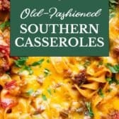 Old fashioned Southern casseroles collage.