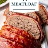 Bacon wrapped meatloaf with a text title overlay.